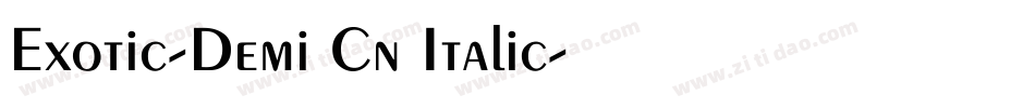 Exotic-Demi Cn Italic字体转换